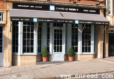Dans le Noir?, close to London\s City financial district, is staffed by blind waiters and waitresses who become your eyes according to the restaurant, whose original Paris branch opened in 2004.